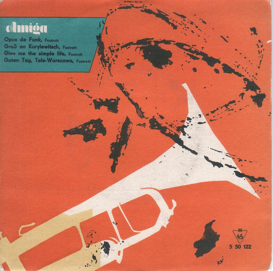 Günter Hörig, Lothar Spiller, Siegfried Ludwig : Opus de Funk / Gruß An Kurylewitsch / Give Me The Simple Life / Guten Tag, Tele-Warszawa (7", EP, Mono)