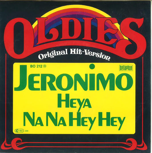 Jeronimo  - Heya / Na Na Hey Hey (7", Single, RE) (Very Good Plus (VG+))