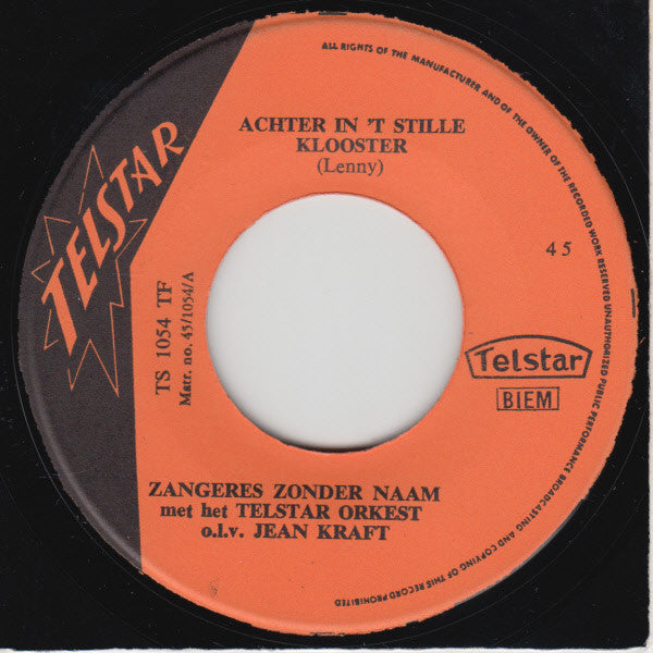 Zangeres Zonder Naam : Achter In 't Stille Klooster / Witte Rozen (7", Single)