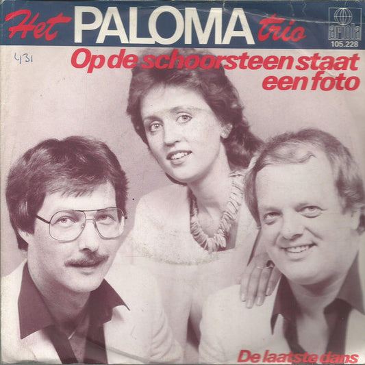 Het Paloma Trio* : Op De Schoorsteen Staat Een Foto (7", Single)