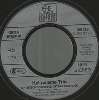 Het Paloma Trio* : Op De Schoorsteen Staat Een Foto (7", Single)