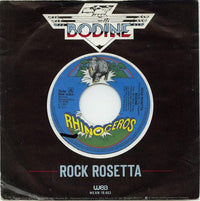 Bodine : Rock Rosetta (7")