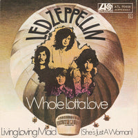 Led Zeppelin : Whole Lotta Love (7", Single)