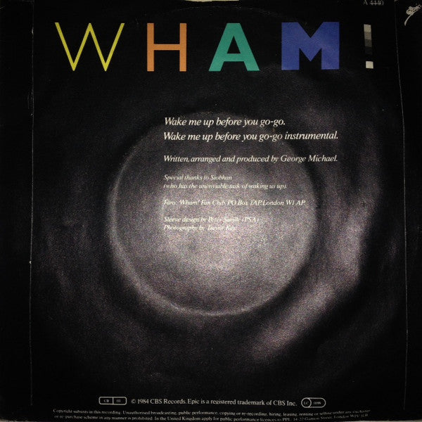 Wham! : Wake Me Up Before You Go-Go (7", Single, Inj)