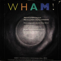 Wham! : Wake Me Up Before You Go-Go (7", Single, Inj)