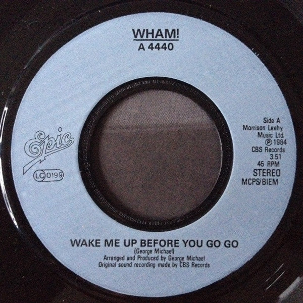 Wham! : Wake Me Up Before You Go-Go (7", Single, Inj)