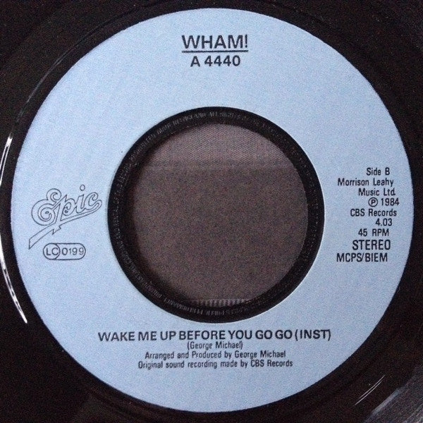 Wham! : Wake Me Up Before You Go-Go (7", Single, Inj)