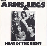 Arms And Legs (2) : Heat Of The Night (7", Single)