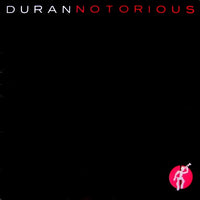 Duran Duran : Notorious (12")