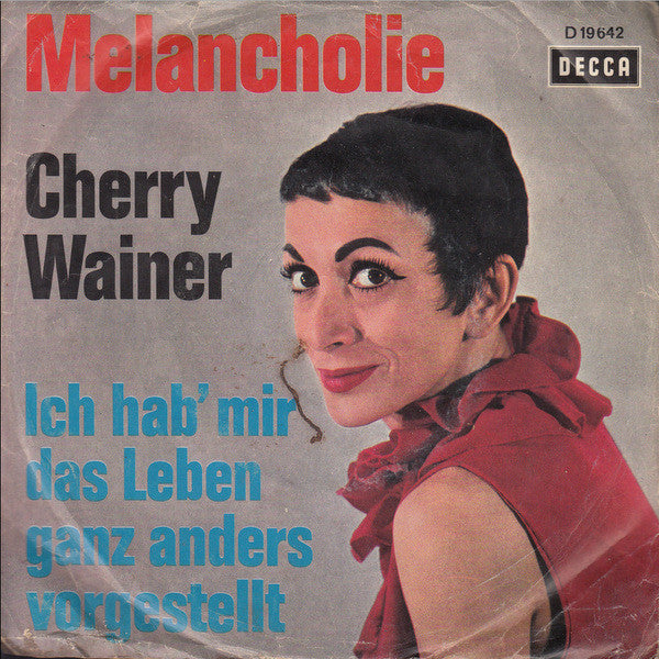 Cherry Wainer : Melancholie (7", Single)
