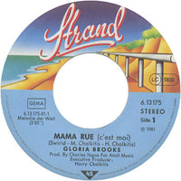 Gloria Brooks : Mama Rue (C'est Moi) (7")