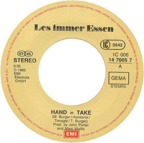 Les Immer Essen : Hand = Take (7", Single)