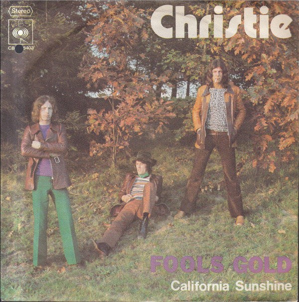 Christie : Fools Gold (7", Single)