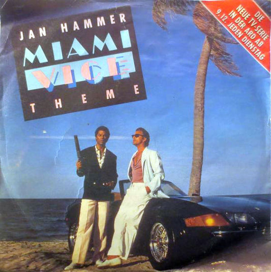 Jan Hammer : Miami Vice Theme (7", Single)