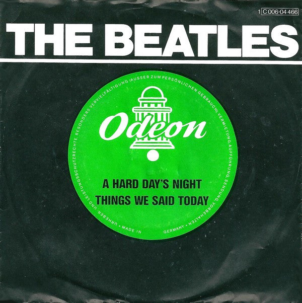The Beatles : A Hard Day's Night / Things We Said Today (7", Single, RE)