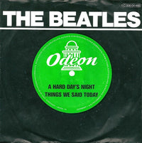 The Beatles : A Hard Day's Night / Things We Said Today (7", Single, RE)