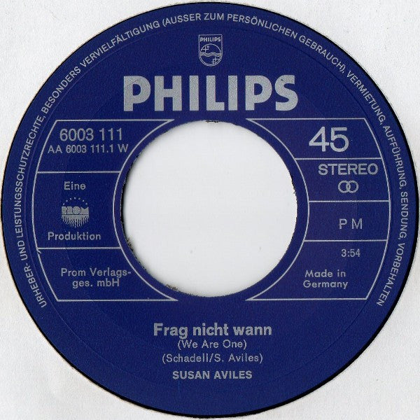 Susan Aviles* : Frag Nicht Wann / Versuche Zu Versteh'n (7", Single)
