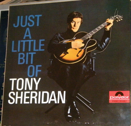 Tony Sheridan : Just A Little Bit Of Tony Sheridan (LP, Album, RE)