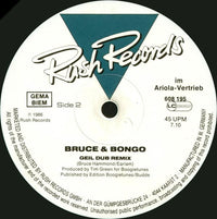 Bruce & Bongo : Geil (Der Remix) (12")