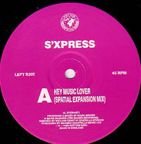 S'Express : Hey Music Lover (Spatial Expansion Mix) (12", Ltd, 2/3)