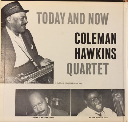 Coleman Hawkins Quartet : Today And Now (LP, Album, RE, Gat)