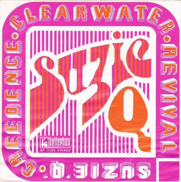 Creedence Clearwater Revival : Suzie Q (7", Single, RE)