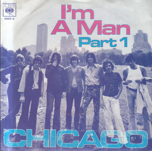 Chicago (2) : I'm A Man (7", Single)