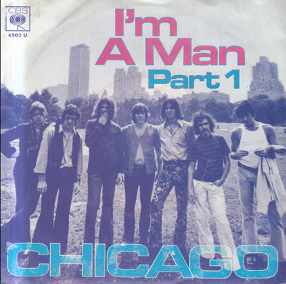 Chicago (2) : I'm A Man (7", Single)