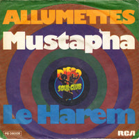 Allumettes* : Mustapha / Le Harem (7", Single)