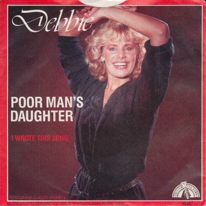 Debbie (6) : Poor Man's Daughter (7", Single)