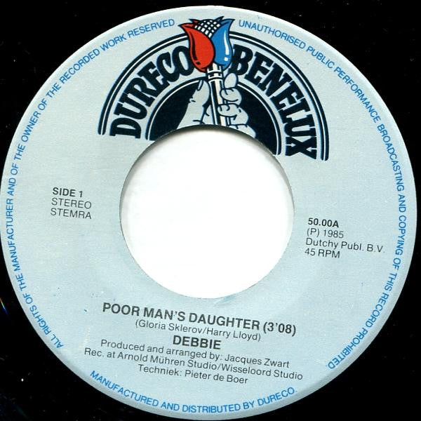 Debbie (6) : Poor Man's Daughter (7", Single)
