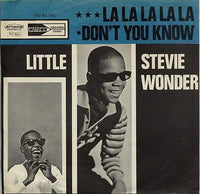 Little Stevie Wonder* : La La La La La / Don't You Know (7")