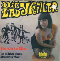Die Ladykiller : Etwas In Der Bluse (7", Single)