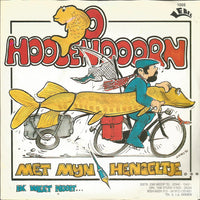 Jo Hoogendoorn : Met Mijn Hengeltje (7", Single)