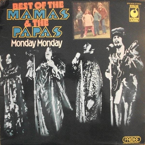 The Mamas & The Papas : Best Of The Mamas & The Papas - Monday Monday (LP, Album, Comp)