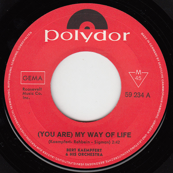 Bert Kaempfert & His Orchestra : (You Are) My Way Of Life (7", Single)