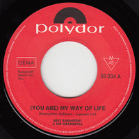Bert Kaempfert & His Orchestra : (You Are) My Way Of Life (7", Single)