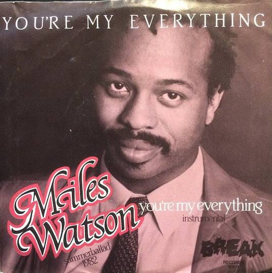 Miles Watson : You're My Everything (7")