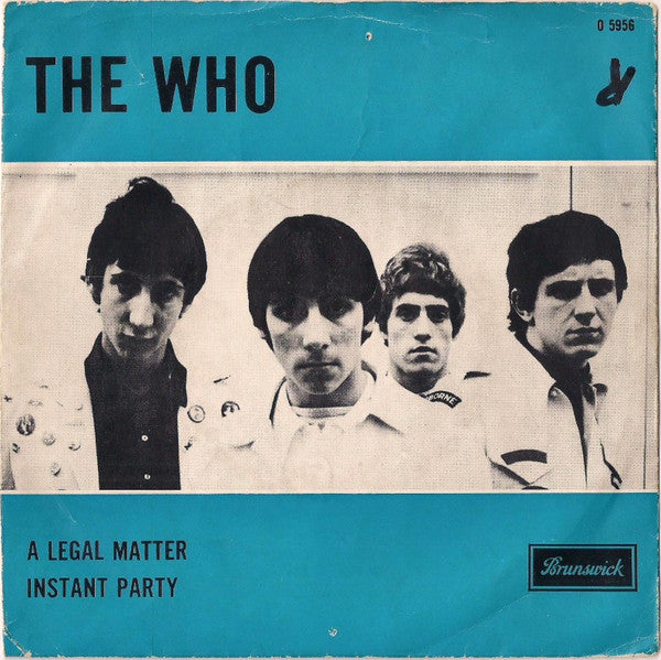 The Who : A Legal Matter / Instant Party Mixture (7", Single)