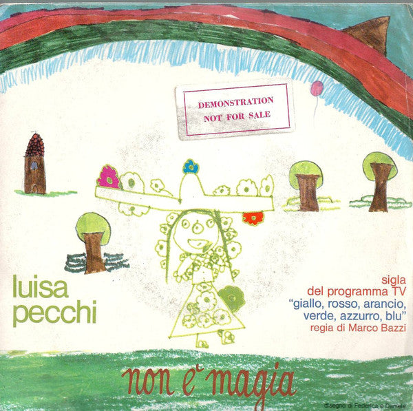 Luisa Pecchi : Non È Magia (7")