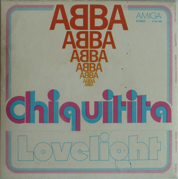 ABBA : Chiquitita / Lovelight (7", Single)