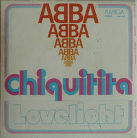 ABBA : Chiquitita / Lovelight (7", Single)