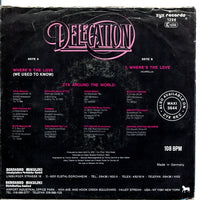 Delegation : Where's The Love (We Used To Know) (7", Single)