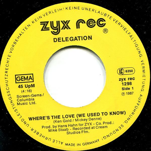 Delegation : Where's The Love (We Used To Know) (7", Single)