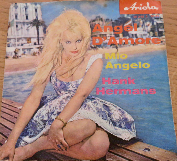 Hank Hermans : Angel D'Amore (7", Single)