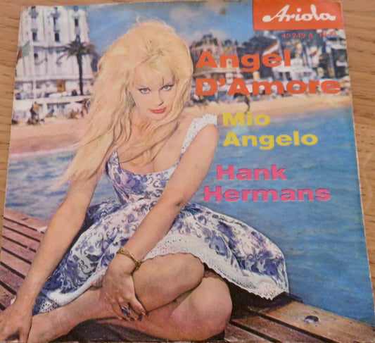 Hank Hermans : Angel D'Amore (7", Single)