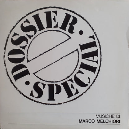 Marco Melchiori : Dossier Special (LP)