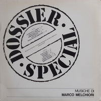Marco Melchiori : Dossier Special (LP)