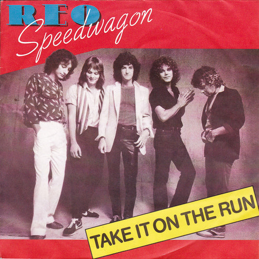 REO Speedwagon : Take It On The Run (7", Single)