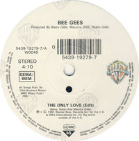 Bee Gees : The Only Love (7", Single, Sol)